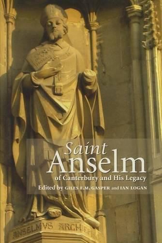 Saint Anselm of Canterbury and His Legacy