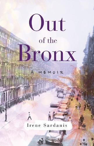 Cover image for Out of the Bronx: A Memoir