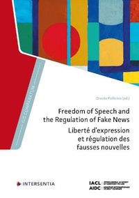 Cover image for Freedom of Speech and the Regulation of Fake News