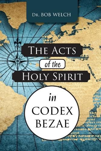 Cover image for The Acts of the Holy Spirit in Codex Bezae