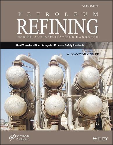 Cover image for Petroleum Refining Design and Applications Handboo k Volume 4