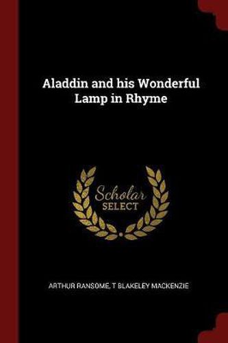 Aladdin and His Wonderful Lamp in Rhyme
