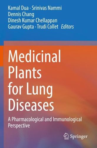 Cover image for Medicinal Plants for Lung Diseases: A Pharmacological and Immunological Perspective