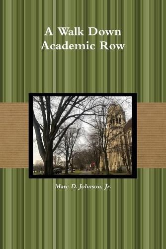 Cover image for A Walk Down Academic Row