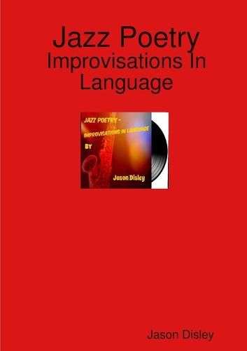 Cover image for Jazz Poetry - Improvisations in Language