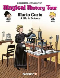 Cover image for Magical History Tour #13: Marie Curie