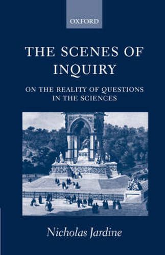 Cover image for The Scenes of Inquiry: On the Reality of Questions in the Sciences