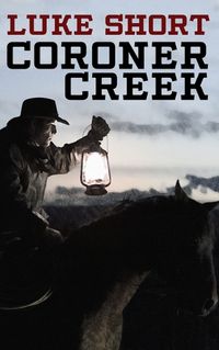 Cover image for Coroner Creek