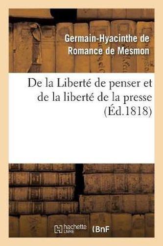 de la Liberte de Penser Et de la Liberte de la Presse