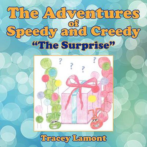 Cover image for The Adventures of Speedy and Creedy: The Surprise