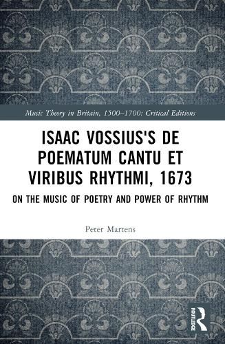 Isaac Vossius's De poematum cantu et viribus rhythmi, 1673