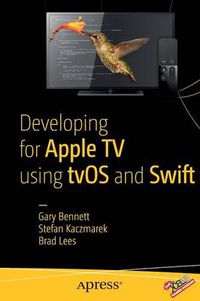 Cover image for Developing for Apple TV using tvOS and Swift