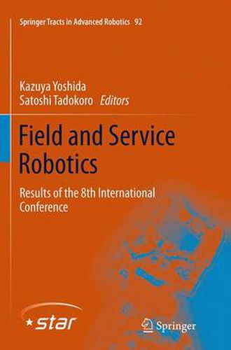 Cover image for Field and Service Robotics: Results of the 8th International Conference