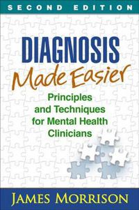 Cover image for Diagnosis Made Easier: Principles and Techniques for Mental Health Clinicians