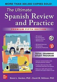 Cover image for The Ultimate Spanish Review and Practice, Premium Fifth Edition