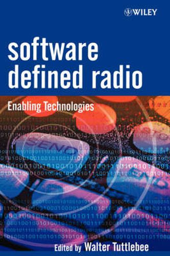 Cover image for Software Defined Radio: Enabling Technologies