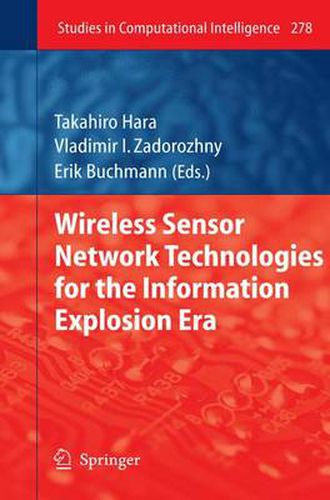 Cover image for Wireless Sensor Network Technologies for the Information Explosion Era