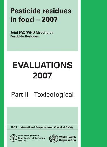Cover image for Pesticide Residues in Food: Evaluations - Toxicological