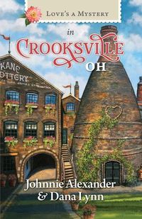 Cover image for Love's a Mystery in Crooksville, OH