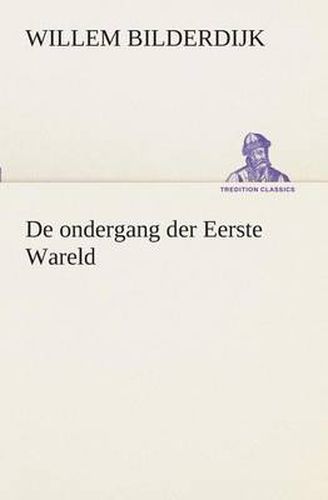 Cover image for De ondergang der Eerste Wareld