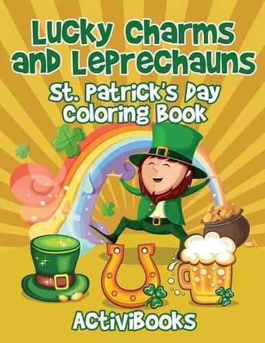 Cover image for Lucky Charms and Leprechauns: St. Patrick's Day Coloring Book