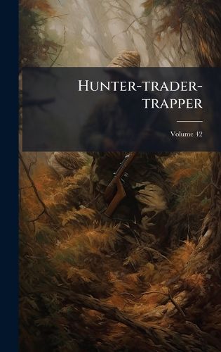 Cover image for Hunter-trader-trapper