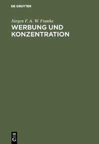 Cover image for Werbung und Konzentration