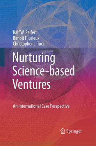Cover image for Nurturing Science-based Ventures: An International Case Perspective