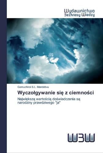 Wyczolgywanie si&#281; z ciemno&#347;ci