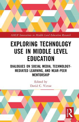 Cover image for Exploring Technology Use in Middle Level Education