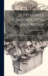 Cover image for Automobile Construction and Repair