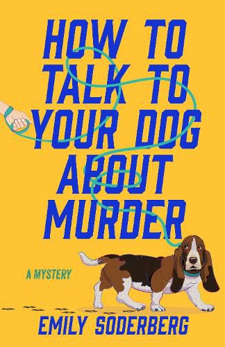 Cover image for How to Talk to Your Dog About Murder