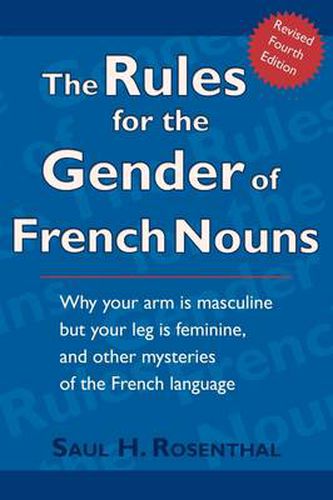 Cover image for The Rules for the Gender of French Nouns: Revised Fourth Edition