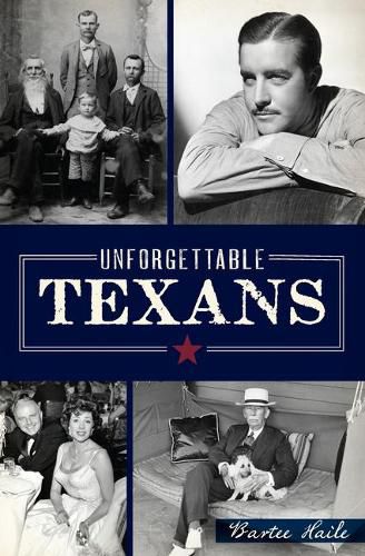 Cover image for Unforgettable Texans