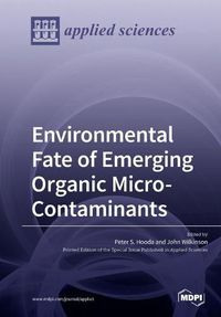 Cover image for Environmental Fate of Emerging Organic Micro-Contaminants