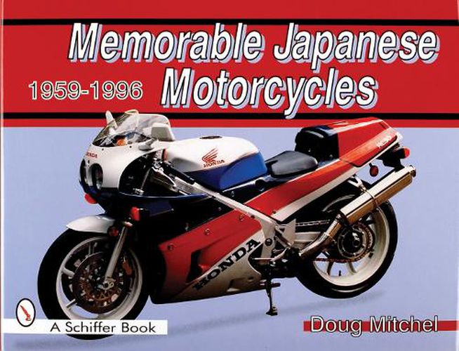 Cover image for Memorable Japanese Motorcycles 1959-1996