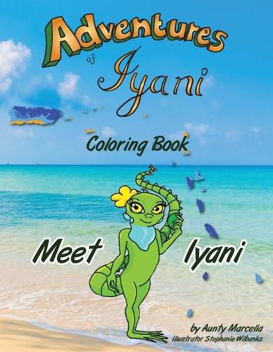 Cover image for Adventures of Iyani Coloring Book: Meet Iyani