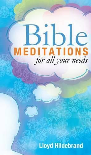 Cover image for Bible Meditations For All Your Needs