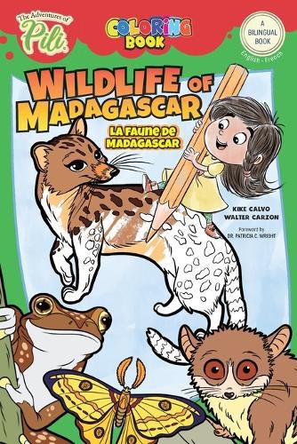 Cover image for Wildlife of Madagascar. The Adventures of Pili Coloring Book. English-French for Kids Ages 2+