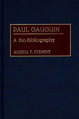 Paul Gauguin: A Bio-Bibliography