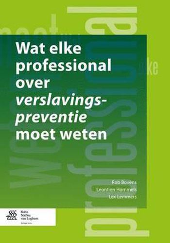 Cover image for Wat Elke Professional Over Verslavingspreventie Moet Weten