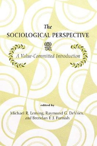 Cover image for The Sociological Perspective: A Value-Committed Introduction