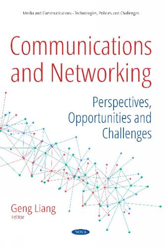 Cover image for Communications and Networking: Perspectives, Opportunities  and Challenges