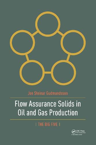 Cover image for Flow Assurance Solids in Oil and Gas Production