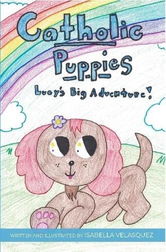 Cover image for Catholic Puppies * Lucy's Big Adventure