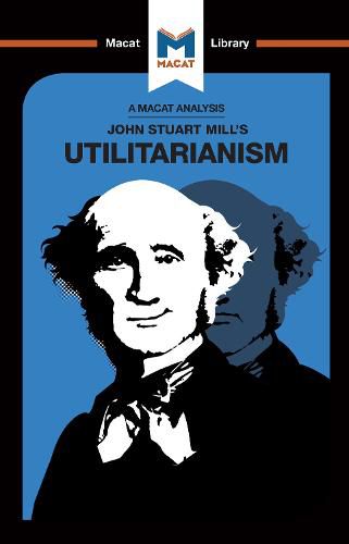 Cover image for An Analysis of John Stuart Mills's Utilitarianism