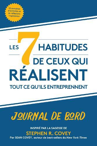 Cover image for Les 7 Habitudes des gens efficaces: Journal de bord