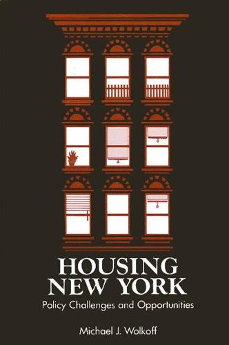 Cover image for Housing New York: Policy Challenges and Opportunities