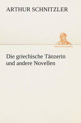 Cover image for Die griechische Tanzerin und andere Novellen