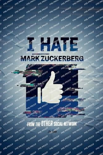 Cover image for I Hate Mark Zuckerberg